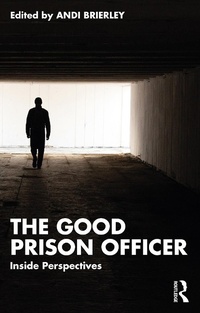 Abbildung von: The Good Prison Officer - Routledge