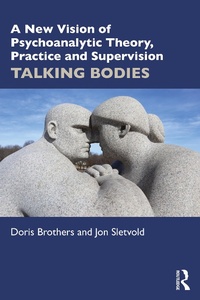 Abbildung von: A New Vision of Psychoanalytic Theory, Practice and Supervision - Routledge