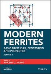 Enlarge image Cover: Modern Ferrites Volume 1 - Basic Principles, Processing and Properties - Wiley