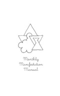 Cover: Monthly Manifestation Manual Third Edition - Lulu.com