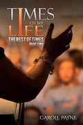 Cover: Times of My Life - Part Two - Austin Macauley Publishers