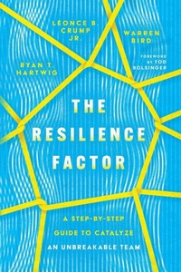 Enlarge image Cover: The Resilience Factor - A Step-by-Step Guide to Catalyze an Unbreakable Team - Inter-Varsity Press,US