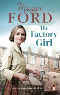 Enlarge image Cover: The Factory Girl - Ebury Press