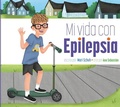 Cover: Mi Vida Con Epilepsia - Amicus Learning