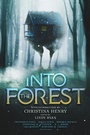 Cover: Into the Forest - Black Spot Books