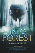 Cover: Into the Forest - Black Spot Books