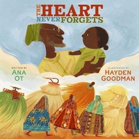 Enlarge image Cover: The Heart Never Forgets - Atheneum Books for Young Readers