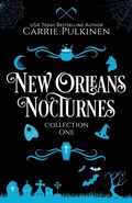 Cover: New Orleans Nocturnes Collection 1 - Carrie Pulkinen