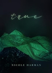 Enlarge image Cover: True - Nicole Harman