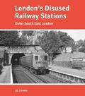 Cover: London's Disused Railway Stations - Capital Transport Publishing