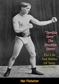 Cover: &quote;Terrible Terry&quote; The Brooklyn Terror - Braunfell Books
