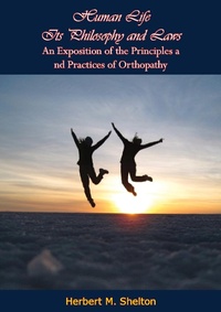Abbildung von: Human Life Its Philosophy and Laws - Braunfell Books