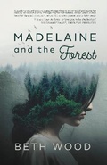 Cover: Madelaine and the Forest - The Conrad Press