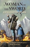 Cover: A Woman of the Sword - Luna Press Publishing