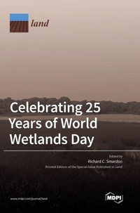 Abbildung von: Celebrating 25 Years of World Wetlands Day - MDPI AG
