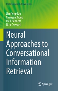 Abbildung von: Neural Approaches to Conversational Information Retrieval - Springer
