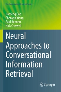 Enlarge image Cover: Neural Approaches to Conversational Information Retrieval - Springer