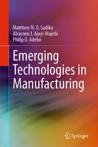 Enlarge image Cover: Emerging Technologies in Manufacturing - Springer