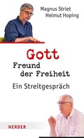 Cover: Gott, Freund der Freiheit - Verlag Herder