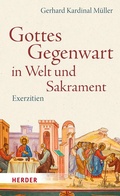 Cover: Gottes Gegenwart in Welt und Sakrament - Verlag Herder