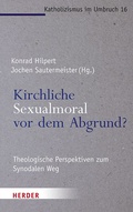 Cover: Kirchliche Sexualmoral vor dem Abgrund? - Verlag Herder