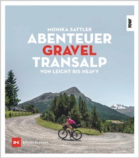 Abbildung von: Abenteuer Gravel-Transalp - Delius Klasing