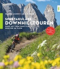 Cover: Spektakul&auml;re Downhilltouren - Delius Klasing