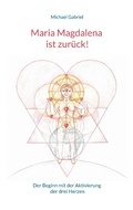Cover: Maria Magdalena ist zur&uuml;ck! - Books on Demand
