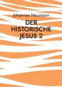 Cover: Der historische Jesus 2 - Books on Demand