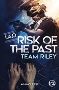 Cover: RISK OF THE PAST Team Riley - Tolino Media