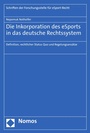 Cover: Die Inkorporation des eSports in das deutsche Rechtssystem - Nomos