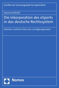 Cover: Die Inkorporation des eSports in das deutsche Rechtssystem - Nomos