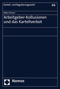 Abbildung von: Arbeitgeber-Kollusionen und das Kartellverbot - Nomos