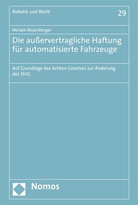 Abbildung von: Die außervertragliche Haftung für automatisierte Fahrzeuge - Nomos