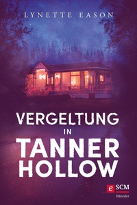 Abbildung von: Vergeltung in Tanner Hollow - Hänssler