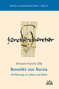 Abbildung von: Benedikt von Nursia - EOS Verlag