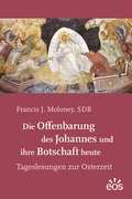 Cover: Die Offenbarung des Johannes und ihre Botschaft heute - EOS Verlag