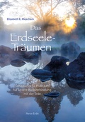 Cover: Das Erdseele-Tr&auml;umen - Neue Erde