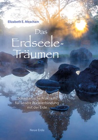 Enlarge image Cover: Das Erdseele-Träumen - Neue Erde