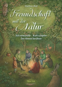 Abbildung von: Freundschaft mit der Natur - Neue Erde