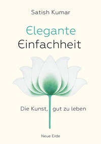 Abbildung von: Elegante Einfachheit - Neue Erde