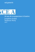 Cover: 20 ans de transparence &agrave; Gen&egrave;ve - sui generis Verlag f&uuml;r Open-Access-Publikationen