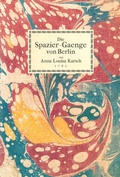 Cover: Die Spazier-Gaenge von Berlin von Anna Louisa Karsch - Stiftung Kleist-Museum