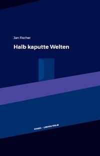 Enlarge image Cover: Halb kaputte Welten - Librikon Verlag