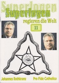 Cover: Superlogen regieren die Welt, Teil 11 - Schmid, Anton A.