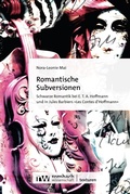 Cover: Romantische Subversionen - Rombach Wissenschaft
