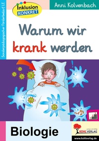 Abbildung von: Warum wir krank werden - KOHL VERLAG Der Verlag mit dem Baum