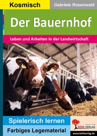 Abbildung von: Der Bauernhof - KOHL VERLAG Der Verlag mit dem Baum