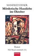 Cover: M&ouml;rderische Hassliebe im Oktober - Engelsdorfer Verlag