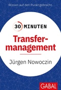 Cover: 30 Minuten Transfermanagement - GABAL